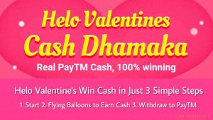 Helo Valentines Cash Dhamaka