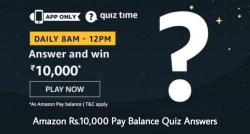 Amazon Rs.10,000 Pay Balance Quiz Answers Amazon Rs.10,000 Pay Balance Quiz Answers
