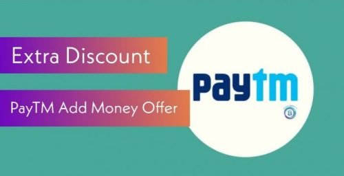 Paytm Add Money Offer 2021