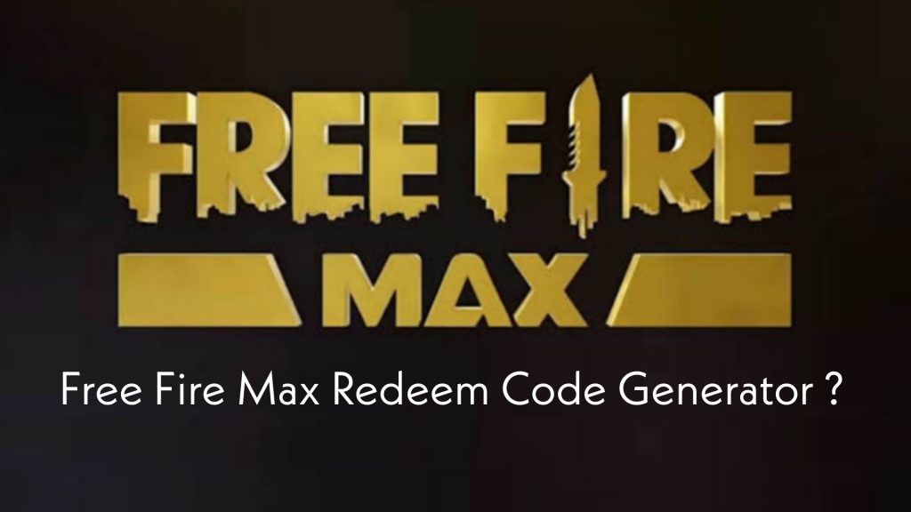 Free Fire Max Redeem Code Generator
