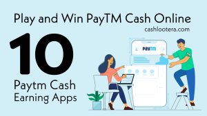 Play and Win Paytm Cash