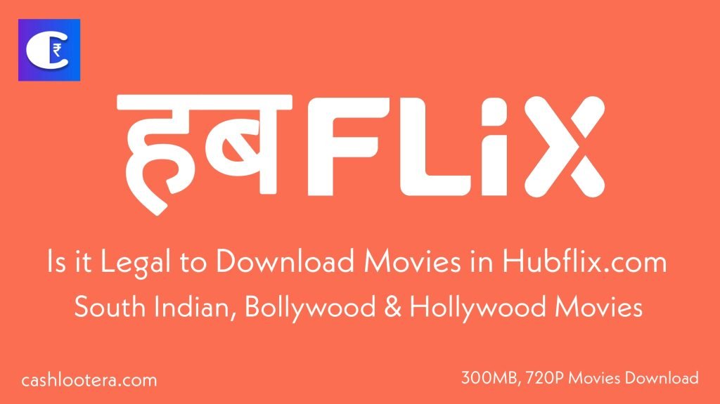 HubFlix 300MB, 720p, 1080p HD Movies Download in