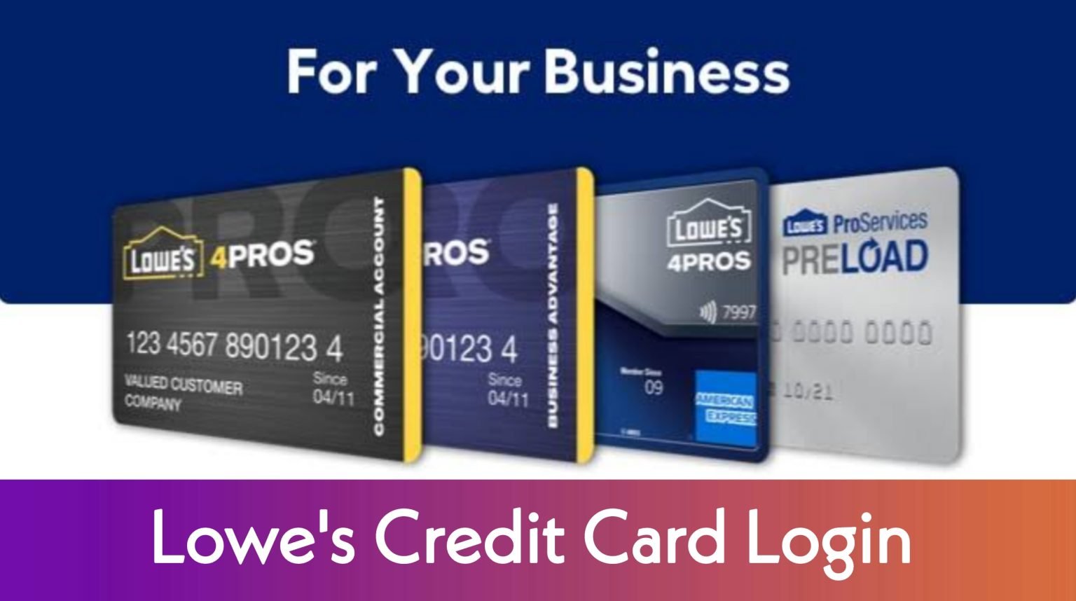 Lowes Credit Card Login Business Card (May 2024)