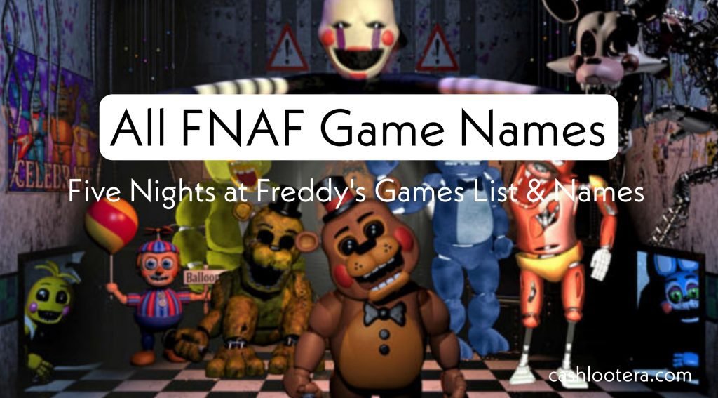 All FNAF games in order