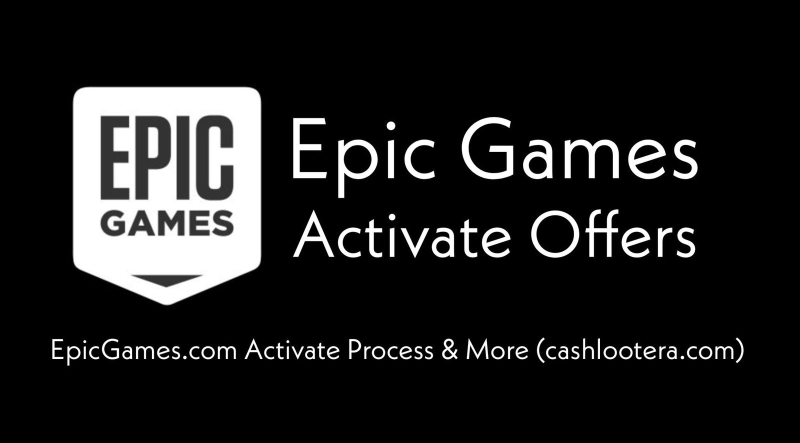 Epic Games/Activate, Epic Games Activate Code & Offers 2024