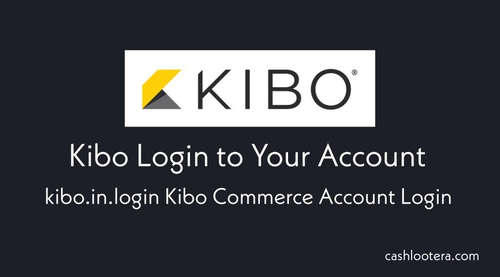 Kibo Login