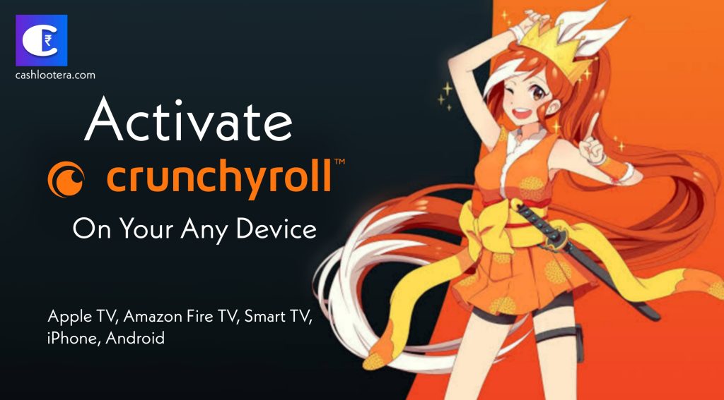 Crunchyroll.com Activate