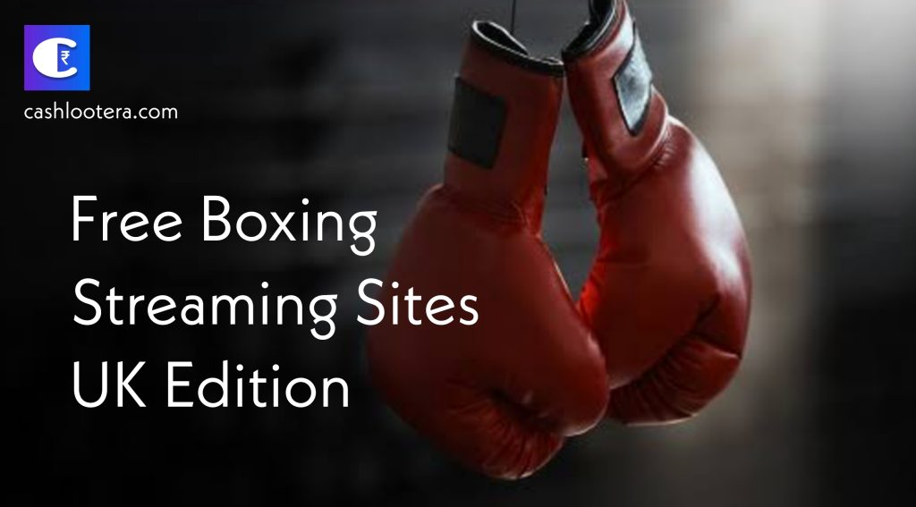 Free Boxing Streaming Sites UK