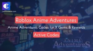 Anime Adventures Codes Wiki (Dec 2023) X Gems & Rewards