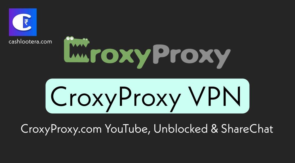 CroxyProxy VPN