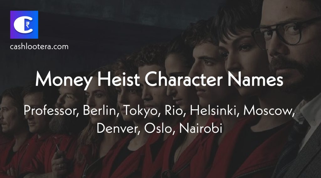 Money Heist Character Names