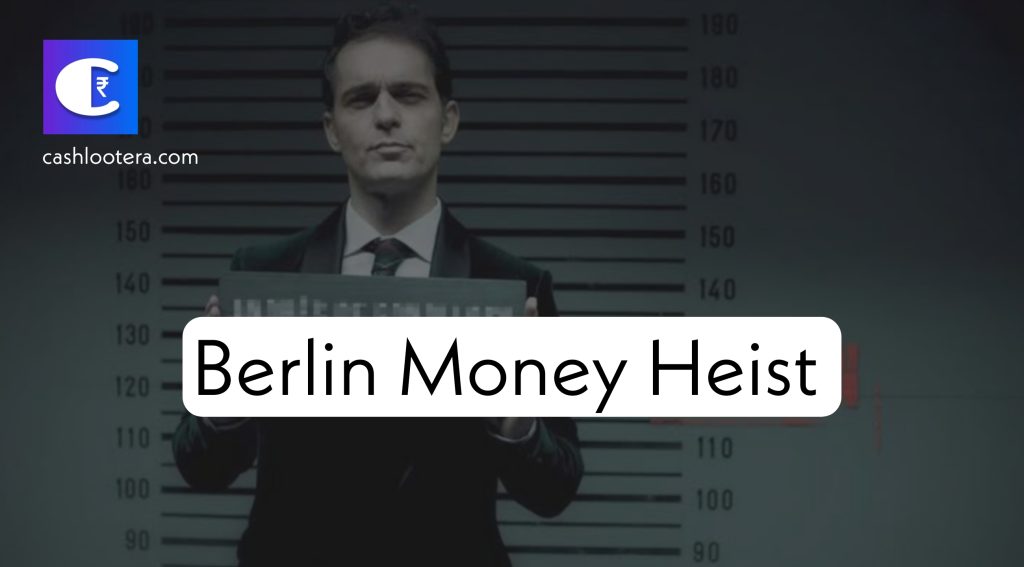 Berlin Money Heist