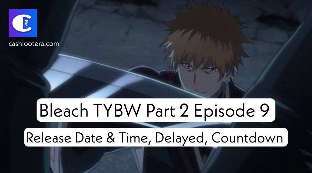 Bleach TYBW Part 2 Episode 9