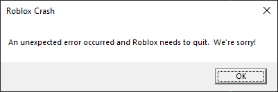 An Unexpected Error Occurred and Roblox Needs to Quit