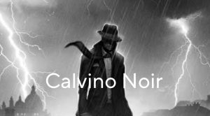 Calvino Noir Review