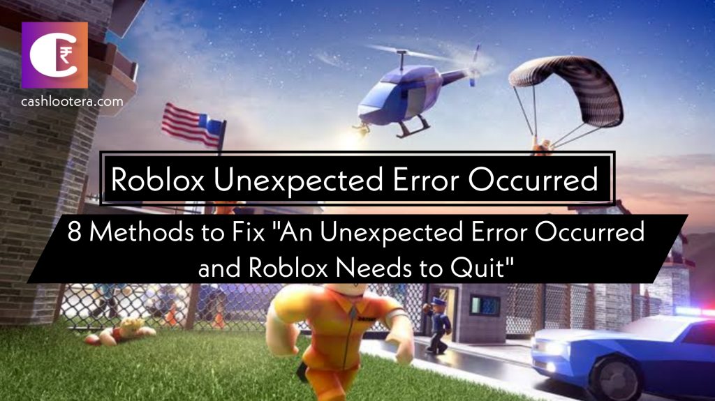 Roblox Unexpected Error Occurred